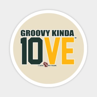 Groovy Kinda 10VE™ Magnet